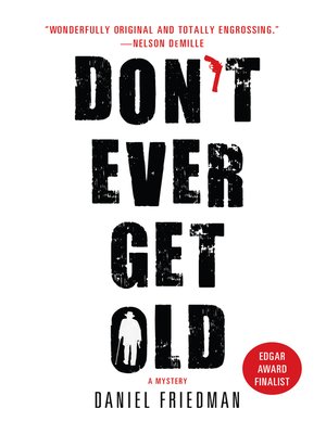 cover image of Don't Ever Get Old